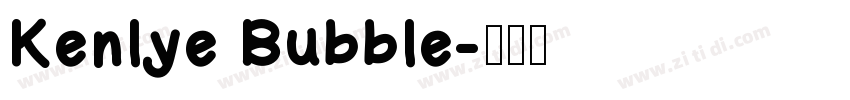 Kenlye Bubble字体转换